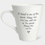 Porcelain Mug - Friend Is The Nicest - 500ml | Serveware | Cups | The Elms