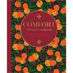 Comfort: A Winter Cookbook | Gifts | Books | The Elms