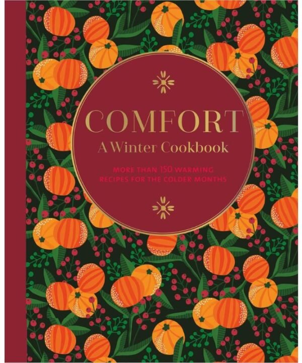 Comfort: A Winter Cookbook | Gifts | Books | The Elms