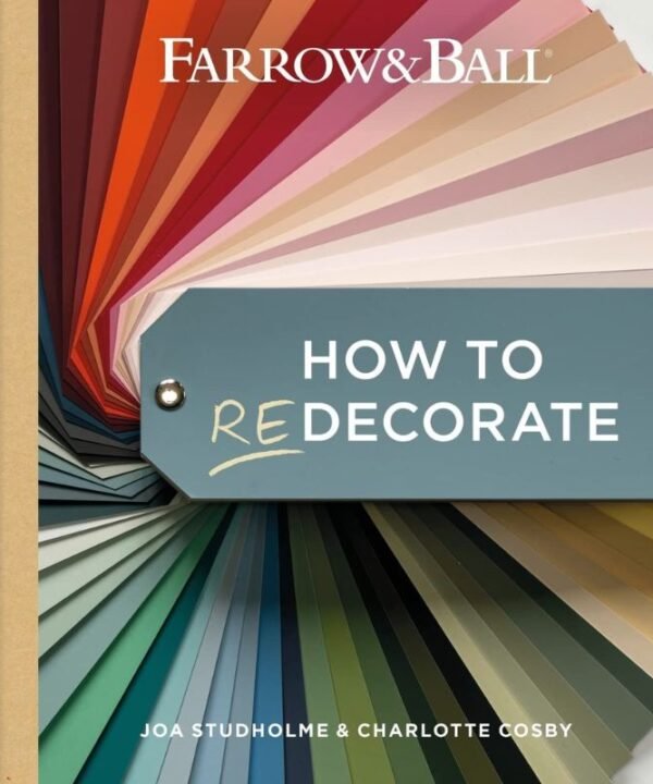 Farrow and Ball: How to Redecorate Book | Gifts | Books | The Elms